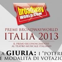 Premi BroadwayWorld 2013-14. La giuria: i 'poteri' e le modalità di votazione