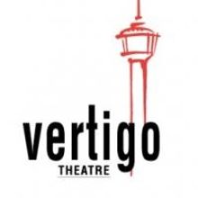 Vertigo Theatre Announces Upcoming Season