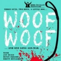 WOOF WOOF to Open 6/8 at Asylum Lab Theatre