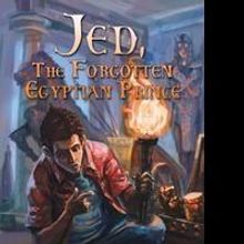 Jeanette Dixon Releases 'Jed, the Forgotten Egyptian Prince'