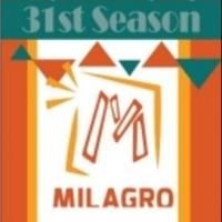 O ROMEO, MADE IN LANUS and More Set for Milagro's 31st Season