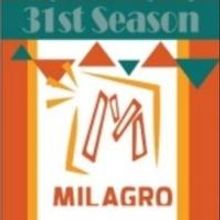 O ROMEO, MADE IN LANUS and More Set for Milagro's 31st Season