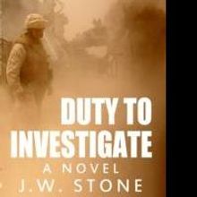 DUTY TO INVESTIGATE Military Thriller is Released