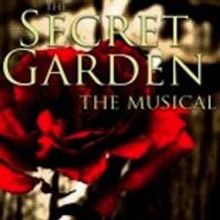 THE SECRET GARDEN - THE MUSICAL to Open 11/30 at Chance Theater