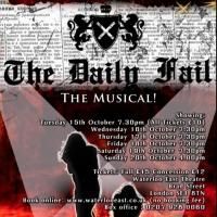 Untold Theatre's THE DAILY FAIL: THE MUSICAL! Comes to Waterloo East Theatre, Now…