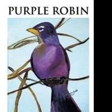 Calvin Dirickson Releases Memoir, PURPLE ROBIN