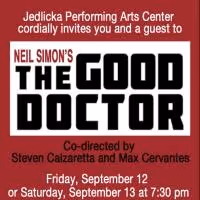 Neil Simon's THE GOOD DOCTOR Opens Tonight at Jedlicka Performing Arts Center