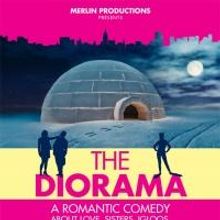 Merlin Productions Presents World Premiere of THE DIORAMA, 5/28-6/14