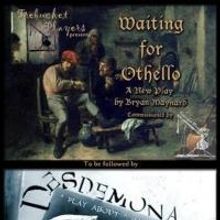 Trebuchet Players to Present WAITING FOR OTHELLO and DESDEMONA, 9/5-20