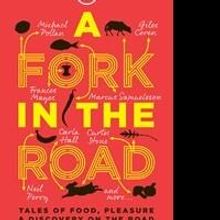 Lonely Planet Publishes A FORK IN THE ROAD, Edited by James Oseland