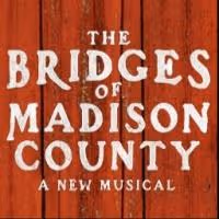 THE BRIDGES OF MADISON COUNTY Previews Pushed to 1/17; Opening Remains 2/27