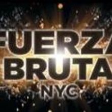 FUERZA BRUTA Continues Run at Daryl Roth Theatre Through Jan 6