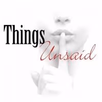 THINGS UNSAID to Run 4/28-30 at Historic Players Club
