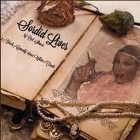 FIRST LOOK at SORDID LIVES by Del Shores, Opening Tonight at the Westchester…