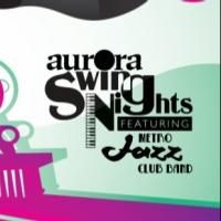 Aurora Theatre's 'All Aboard Swing Nights' Moves to Thursdays at 550 Trackside