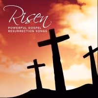 RCA Inspiration Releases RISEN - POWERFUL GOSPEL RESURRECTION SONGS