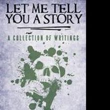 Charles Keith Hardman Releases LET ME TELL YOU A STORY