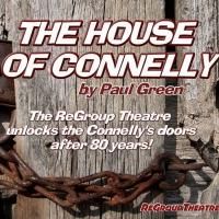 ReGroup to Stage THE HOUSE OF CONNELLY, 1/24-2/9