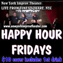 Happy Hour Improv Set for Broadway Comedy Club Every Friday