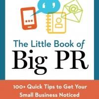 THE LITTLE BOOK OF BIG PR by Jennefer Witter is Now Available