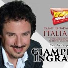 A condurre il primo Gala dei Premi BroadwayWorld Italia sarà... 
GIAMPIERO INGRASSI