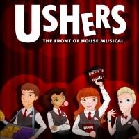 USHERS: THE FRONT OF HOUSE MUSICAL Debuts at The Hope Theatre Tonight