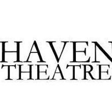 Haven Theatre Company to Stage to Present DON'T GO GENTLE, 6/2-7/12