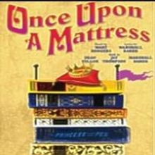 All Youth Musical - 'Once Upon a Mattress' Opens Today at Masque Theatre