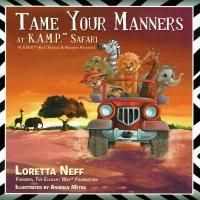Educational Children's Book, 'Tame Your Manners at K.A.M.P. Safari,' Receives…