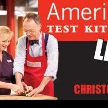 The Dupont Theatre to Welcome AMERICA'S TEST KITCHEN LIVE!, Today