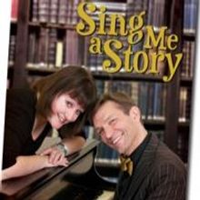 Skylight Music Theatre Presents SING ME A STORY, Now thru 5/19