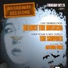 Broadway Sessions Welcomes SILENCE! THE MUSICAL, The Skivvies and More Tonight, 10/25