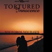 Nikiforos Vourakis Releases TORTURED INNOCENCE