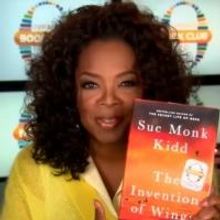 Oprah Announces Sue Monk Kidd's THE INVENTION OF WINGS as Book Club 2.0 Pick