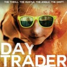 BWW Reviews: World Premiere of Comic Noir DAY TRADER Proves Money is the Only Excuse 