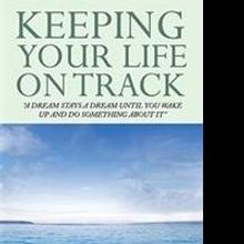 Brenessa David Releases Self-Help Book, KEEPING YOUR LIFE ON TRACK