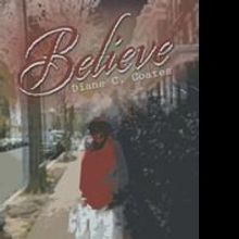 Diane C. Coates Offers Poignant Tale in BELIEVE