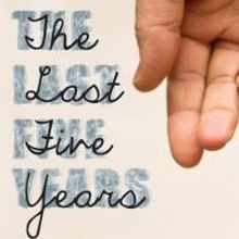 THE LAST FIVE YEARS Runs Now thru 6/30 at 11th Hour Theatre Company