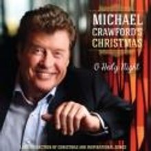 Michael Crawford's 'Oh Holy Night' Album Available for Pre-Order