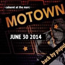 MOTOWN! to Return to Old Town Temecula Community Theatre, 6/30