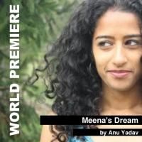 Forum Theatre Opens World Premiere of MEENA'S DREAM Tonight