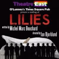 Theater East to Present Michael Marc Bouchard's LILIES Reading Tonight