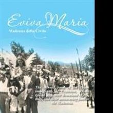 Bernadette Conte Releases 'Eviva Maria Madonna della Civita'