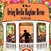 13th Street Repertory Theater's IRVING BERLIN RAGTIME REVUE to Open 11/9