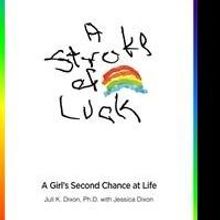 “A Stroke of Luck' by Juli & Jessica Dixon Announce Audiobook Production