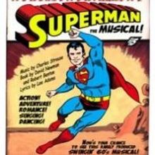 IT'S A BIRD! IT'S A PLANE! IT'S SUPERMAN Opens at Being Revived Theater Tonight