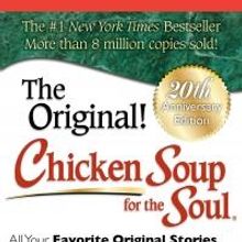 20th Anniversary Edition of the Original Chicken Soup for the Soul is Published in Di