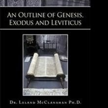 New Book Offers 'An Outline of Genesis, Exodus and Leviticus'