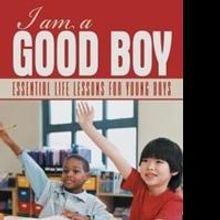 Reuben Freeman Announces I AM A GOOD BOY