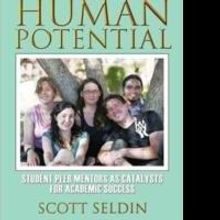 Scott Seldin Offers New Model for Peer-driven Mentoring in 'Mentoring Human Potential